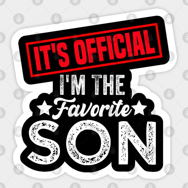 It's official i'm the favorite son, favorite son Sticker by Bourdia Mohemad